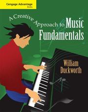Cover of: Cengage Advantage Books: A Creative Approach to Music Fundamentals