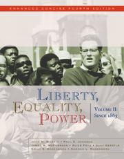 Cover of: Liberty, Equality, Power: Volume II by John M. Murrin, Paul E. Johnson, James M. McPherson, Alice Fahs, Gary Gerstle