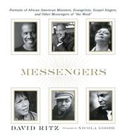 Cover of: Messengers: portraits of African American ministers, evangelists, gospel singers, and other messengers of the Word