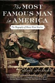 Cover of: The Most Famous Man in America: The Biography of Henry Ward Beecher