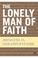 Cover of: The Lonely Man of Faith