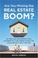 Cover of: Are You Missing the Real Estate Boom?