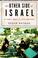 Cover of: The Other Side of Israel