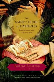 Cover of: The saints' guide to happiness