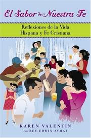 Cover of: El Sabor de Nuestra Fe: Reflexiones de la Vida Hispana y Fe Cristiana