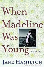 Cover of: When Madeline Was Young by Jane Hamilton