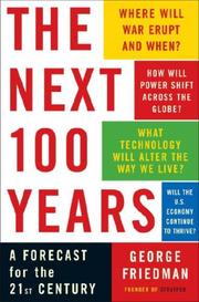 The Next 100 Years by George Friedman