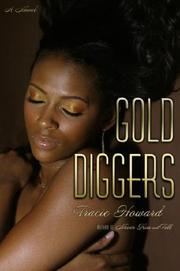 Cover of: Gold Diggers: A Novel