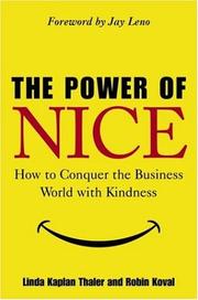 Cover of: The Power of Nice by Linda Kaplan Thaler, Robin Koval