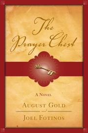 Cover of: The Prayer Chest by August Gold, Joel Fotinos