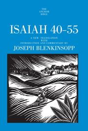 Cover of: Isaiah 40-55: A New Translation with Introduction and Commentary