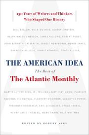 Cover of: The American Idea: The Best of the Atlantic Monthly