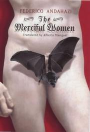 Cover of: Merciful Women by Federico Andahazi, Federico Andahazi