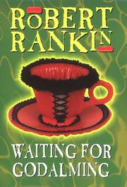 Cover of: Waiting For Godalming by Robert Rankin