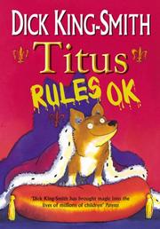 Cover of: TITUS RULES OK! by Dick King-Smith, Jean Little