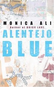 Cover of: Alentejo Blue (SIGNED) by Monica Ali