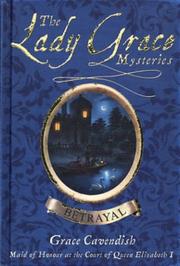 Cover of: Betrayal (Lady Grace Mysteries)
