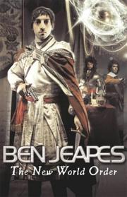 Cover of: THE NEW WORLD ORDER by Ben Jeapes