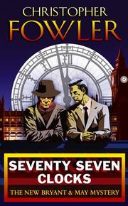 Cover of: Seventy-Seven Clocks by Christopher Fowler