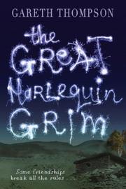Cover of: The Great Harlequin Grim by Gareth Thompson