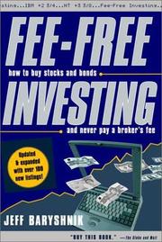 Cover of: Fee-Free Investing: How to Buy Stocks and Bonds and Never Pay A Broker's Fee