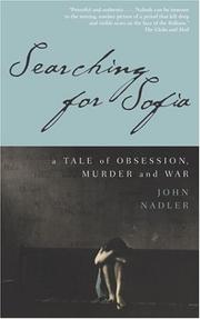 Cover of: Searching for Sofia : A Tale of Obsession, Murder and War