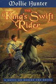 Cover of: The king's swift rider by Mollie Hunter