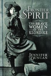 Cover of: Frontier spirit: the brave women of the Klondike