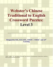 Cover of: Webster's Chinese Traditional to English Crossword Puzzles by Philip M. Parker