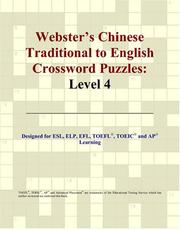 Cover of: Webster's Chinese Traditional to English Crossword Puzzles: Level 4