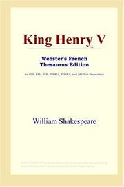 Cover of: King Henry V (Webster's French Thesaurus Edition) by William Shakespeare