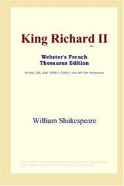 Cover of: King Richard II (Webster's French Thesaurus Edition) by William Shakespeare