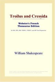 Cover of: Troilus and Cressida (Webster's French Thesaurus Edition) by William Shakespeare