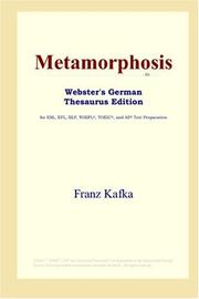 Cover of: Metamorphosis (Webster's German Thesaurus Edition) by Franz Kafka