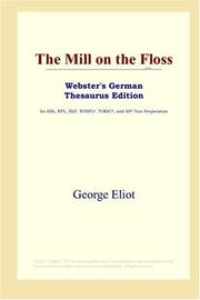 Cover of: The Mill on the Floss (Webster's German Thesaurus Edition) by George Eliot