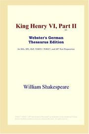 Cover of: King Henry VI, Part II (Webster's German Thesaurus Edition) by William Shakespeare