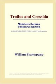 Cover of: Troilus and Cressida (Webster's German Thesaurus Edition) by William Shakespeare