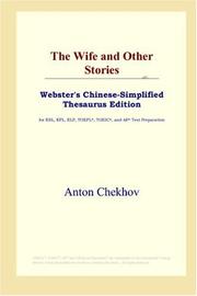 Cover of: The Wife and Other Stories (Webster's Chinese-Simplified Thesaurus Edition) by Антон Павлович Чехов