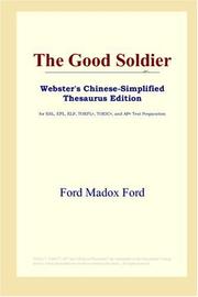 Cover of: The Good Soldier (Webster's Chinese-Simplified Thesaurus Edition) by Ford Madox Ford