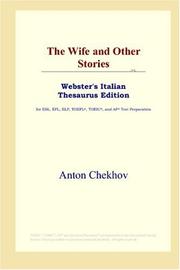 Cover of: The Wife and Other Stories (Webster's Italian Thesaurus Edition) by Антон Павлович Чехов
