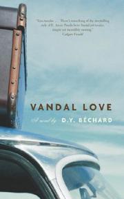 Cover of: Vandal Love by D. Y. Bechard