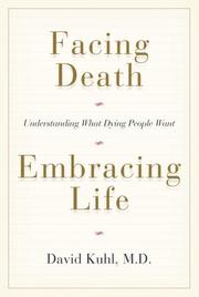 Cover of: What Dying People Want Workbook by David Kuhl