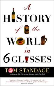 Cover of: A History of the World in Six Glasses by Tom Standage