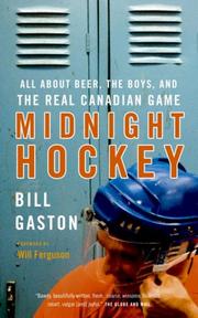 Cover of: Midnight Hockey: All About Beer, the Boys, and the Real Canadian Game