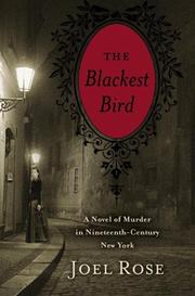 The Blackest Bird by Joel Rose