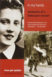 Cover of: In My Hands: Memories of a Holocaust Rescuer