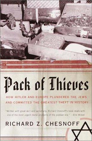 Pack of Thieves by Richard Z. Chesnoff