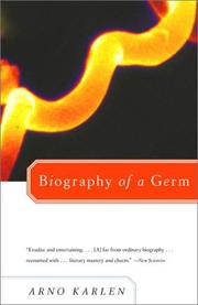 The Biography of a Germ by Arno Karlen