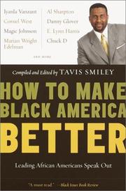 Cover of: How to make Black America better: leading African Americans speak out
