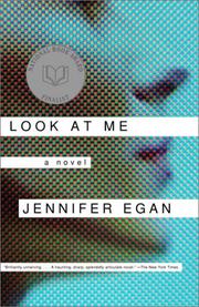 Cover of: Look at Me by Jennifer Egan